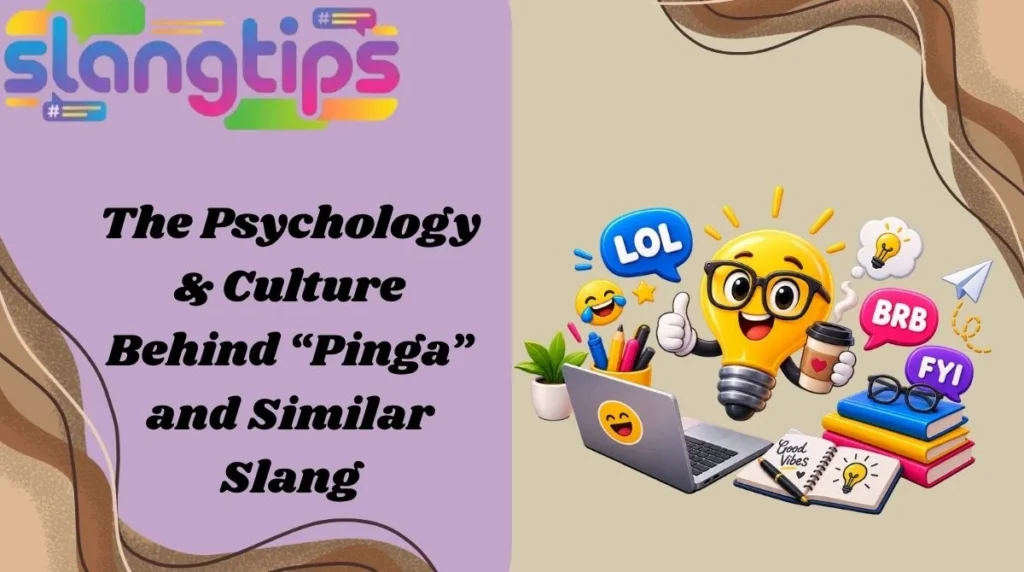 The Psychology & Culture Behind “Pinga” and Similar Slang