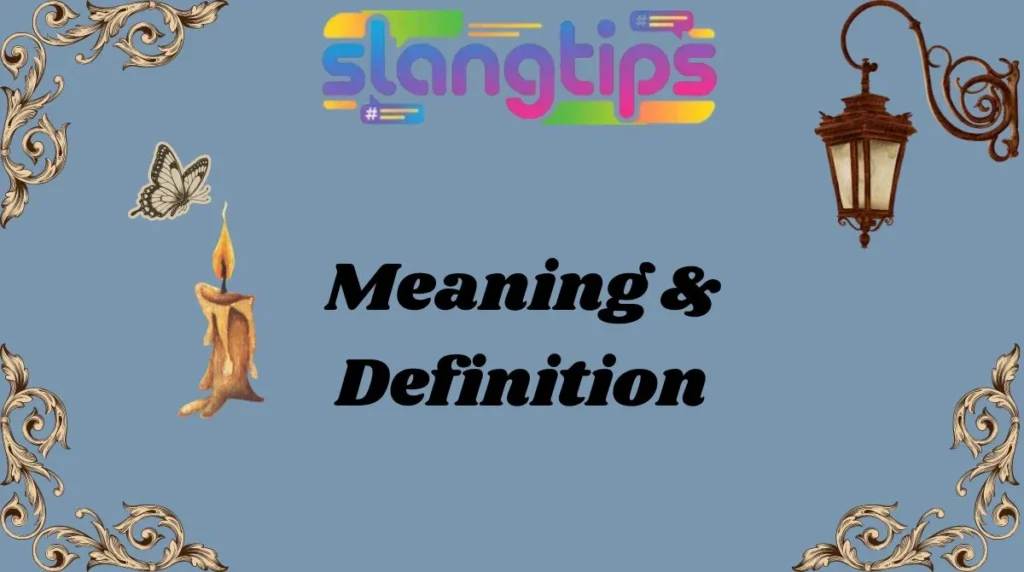 Meaning & Definition