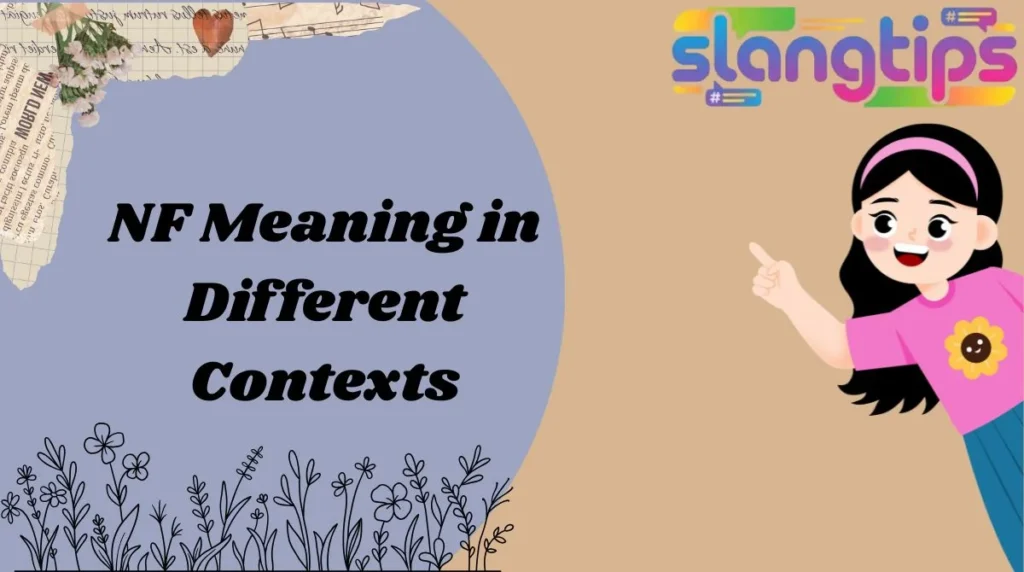 NF Meaning in Different Contexts