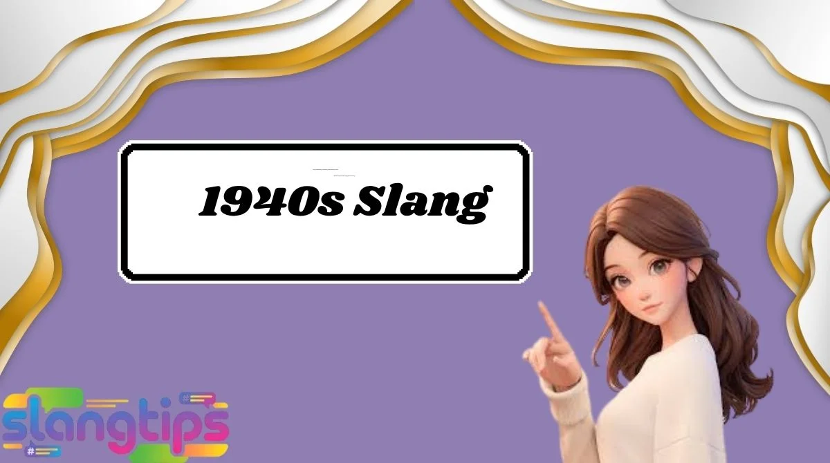 1940s Slang