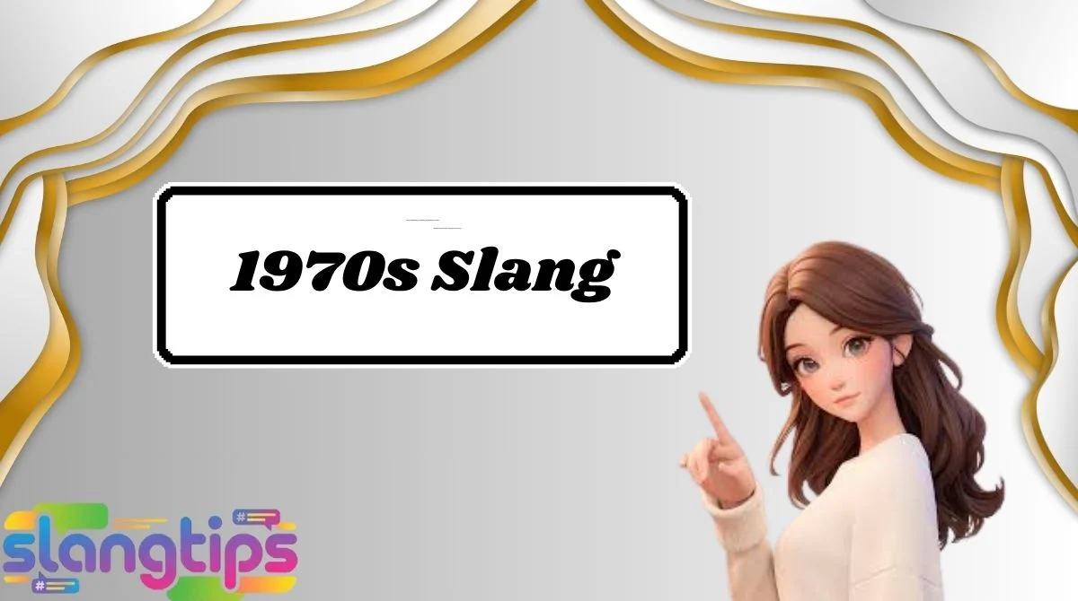 1970s Slang