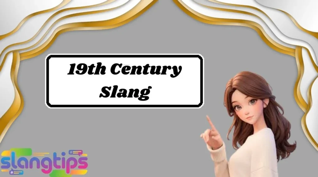 19th Century Slang