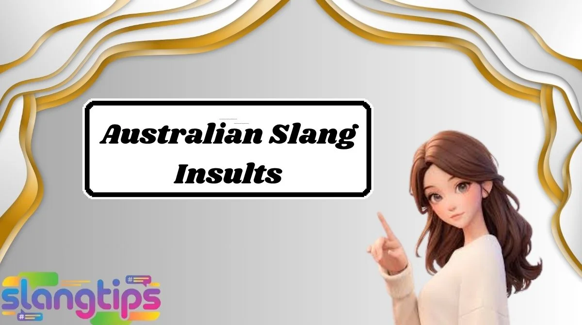 Australian Slang Insults