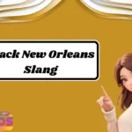 Black New Orleans Slang