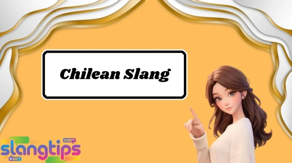 Chilean Slang