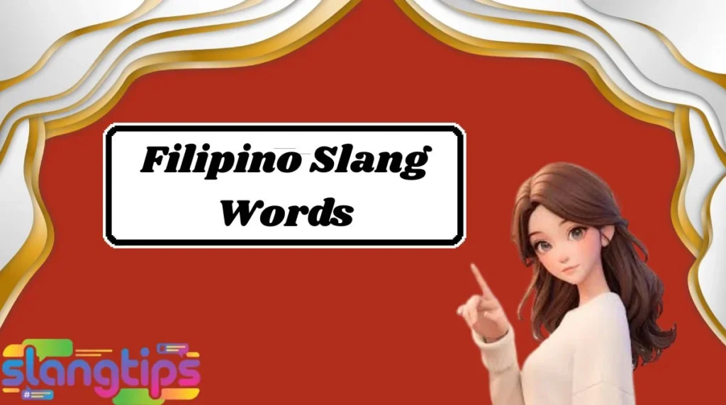 Filipino Slang Words