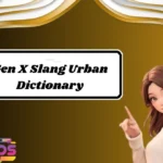 Gen X Slang Urban Dictionary
