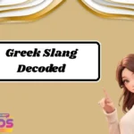 Greek Slang Decoded