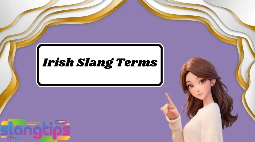 Irish Slang Terms