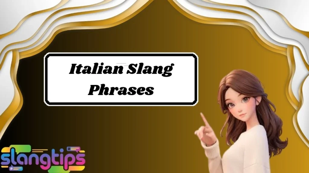 Italian Slang Phrases