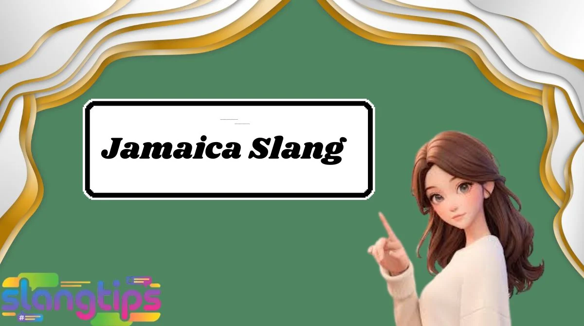 Jamaica Slang