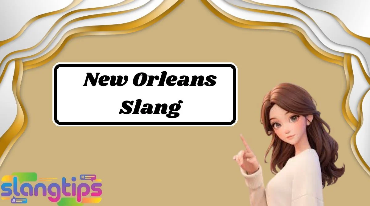 New Orleans Slang