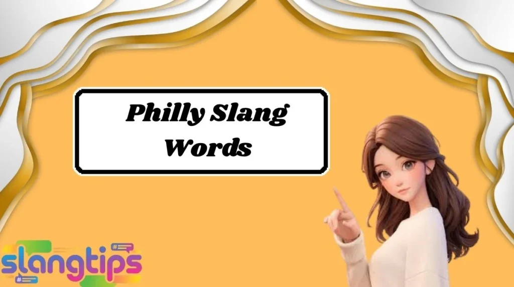 Philly Slang Words