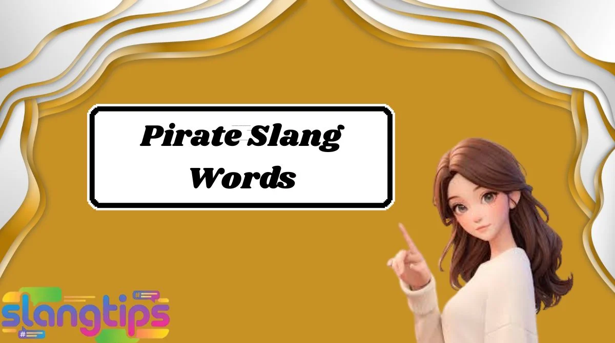 Pirate Slang Words
