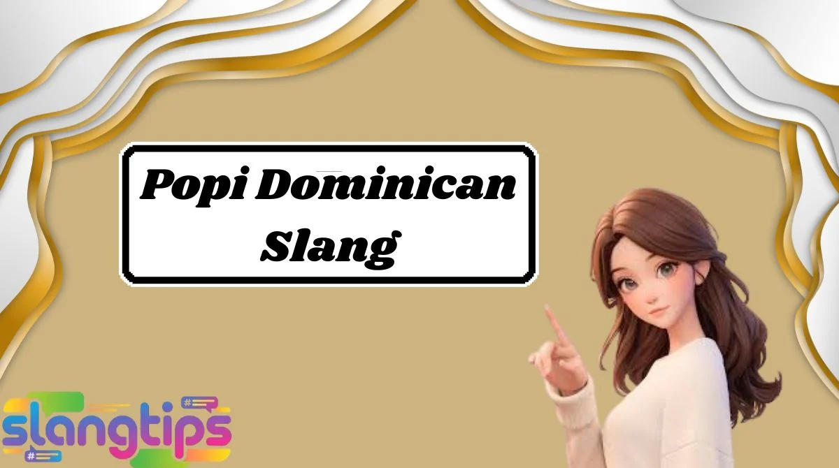 Popi Dominican Slang