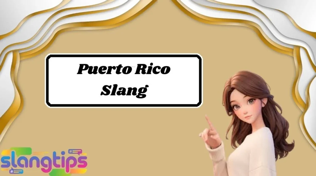 Puerto Rico Slang