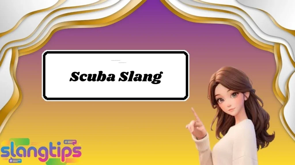 Scuba Slang
