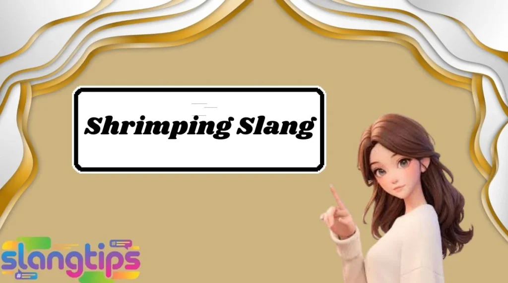 Shrimping Slang