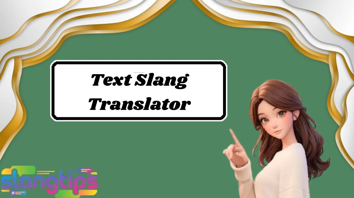 Text Slang Translator