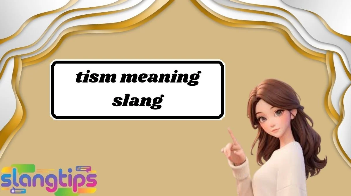 tism meaning slang