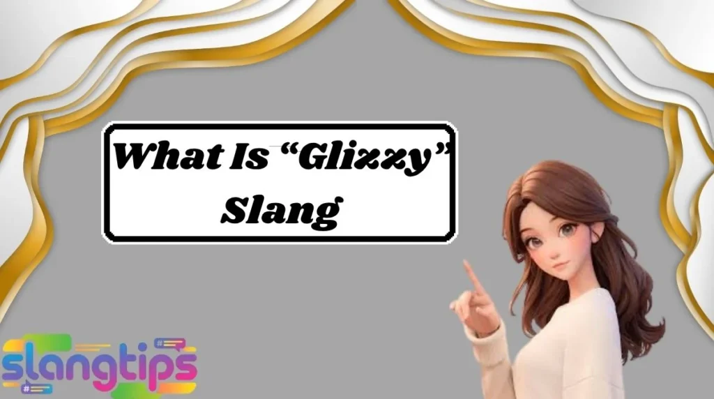 What Is “Glizzy” Slang