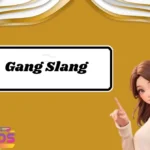 Gang Slang