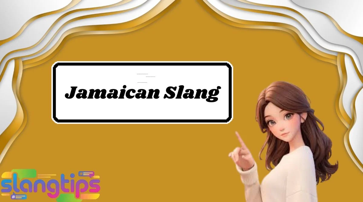 Jamaican Slang