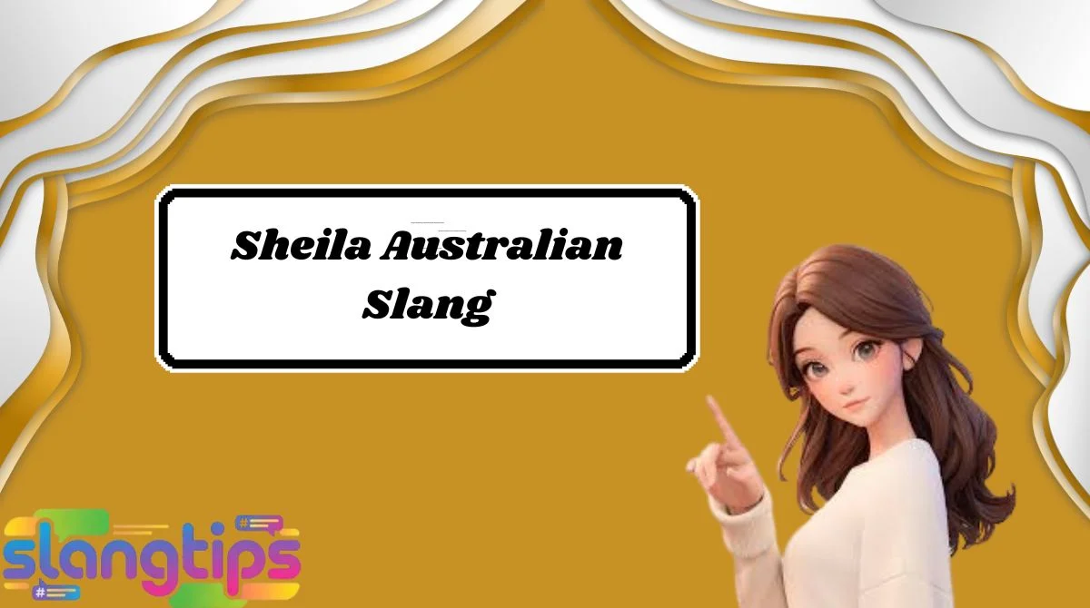 Sheila Australian Slang