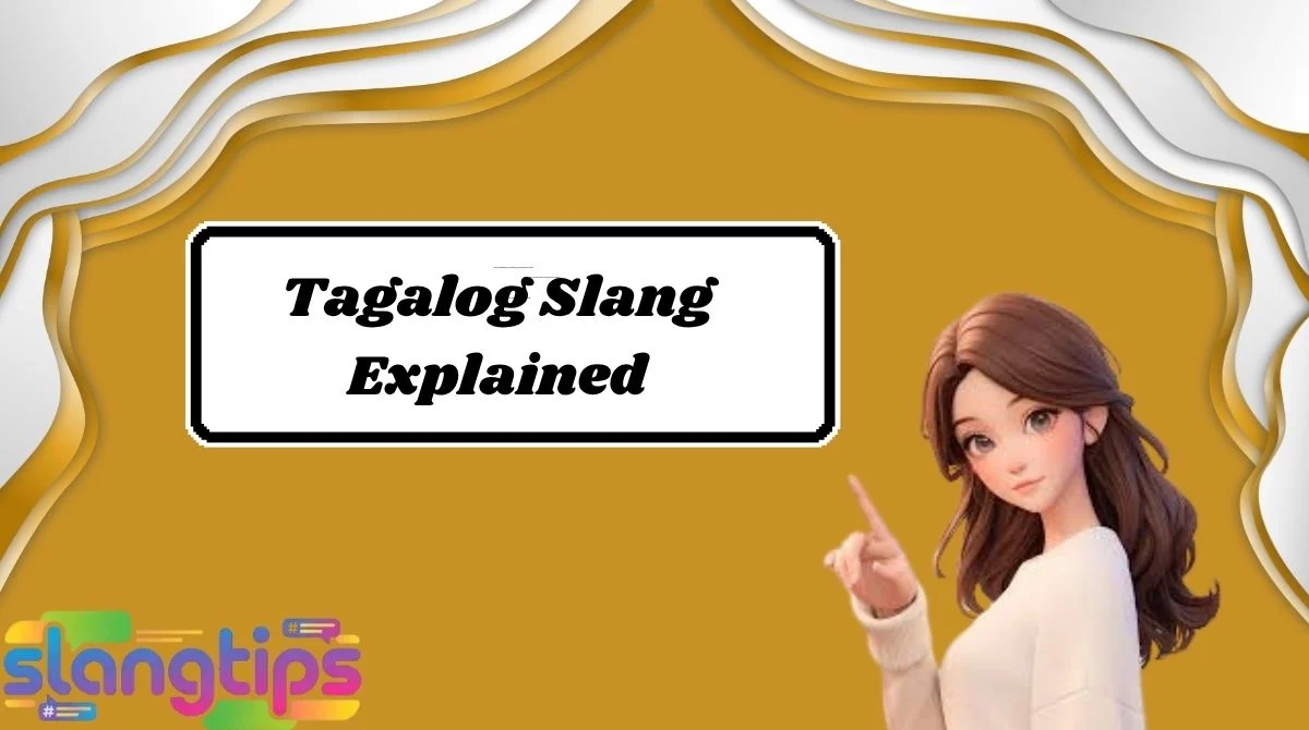 Tagalog Slang Explained