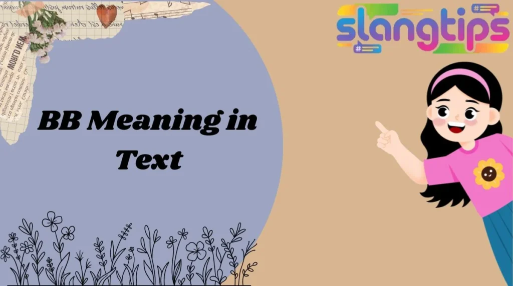 BB Meaning in Text