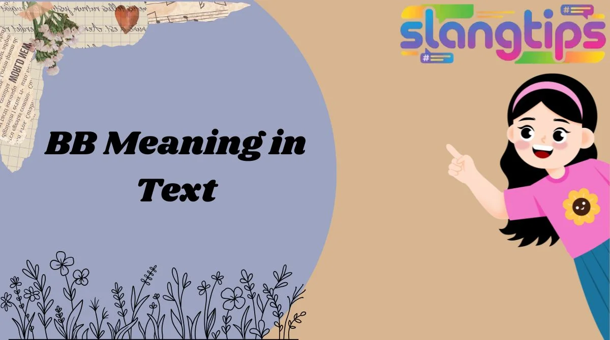 BB Meaning in Text