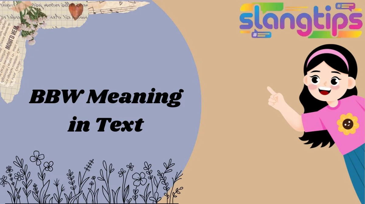BBW Meaning in Text