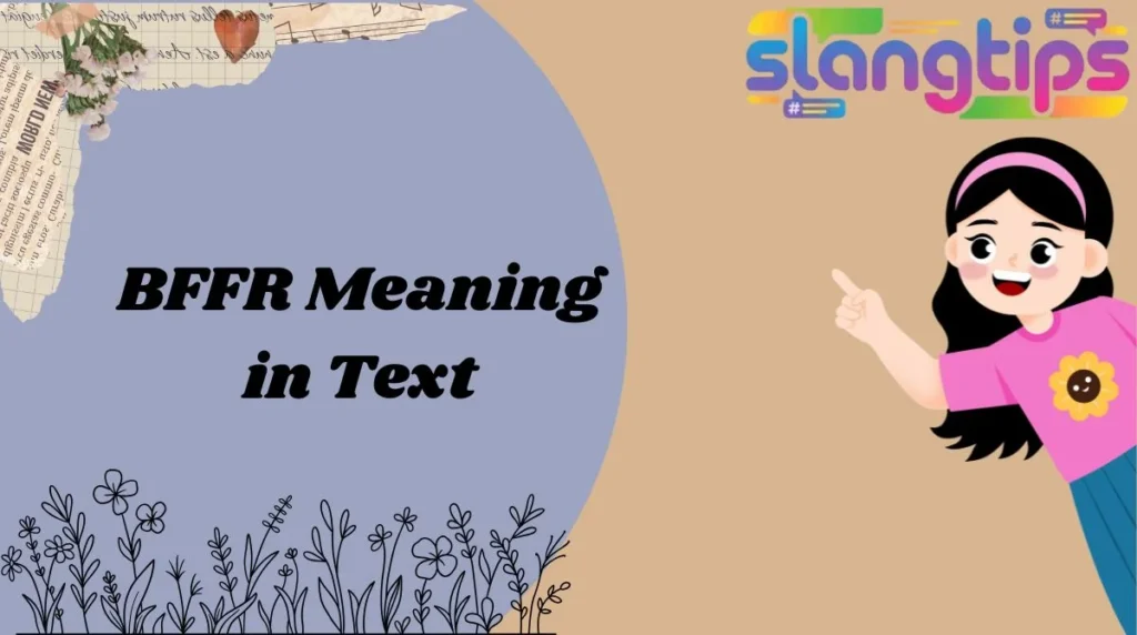 BFFR Meaning in Text