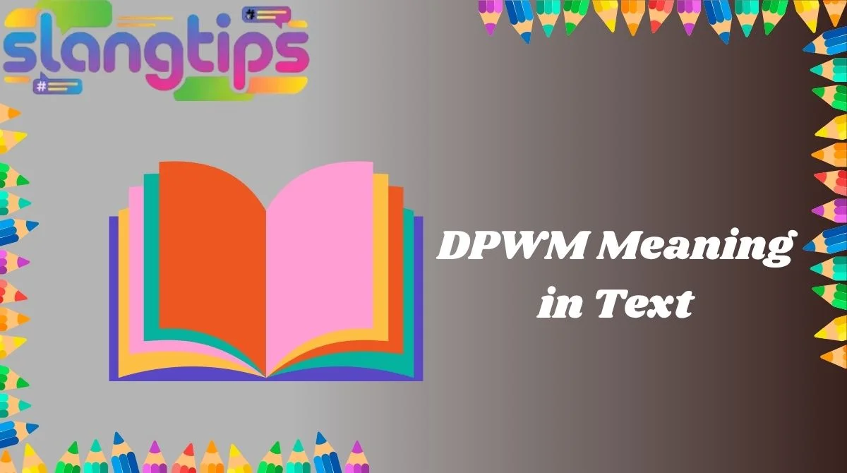 DPWM Meaning in Text