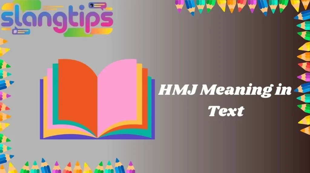 HMJ Meaning in Text