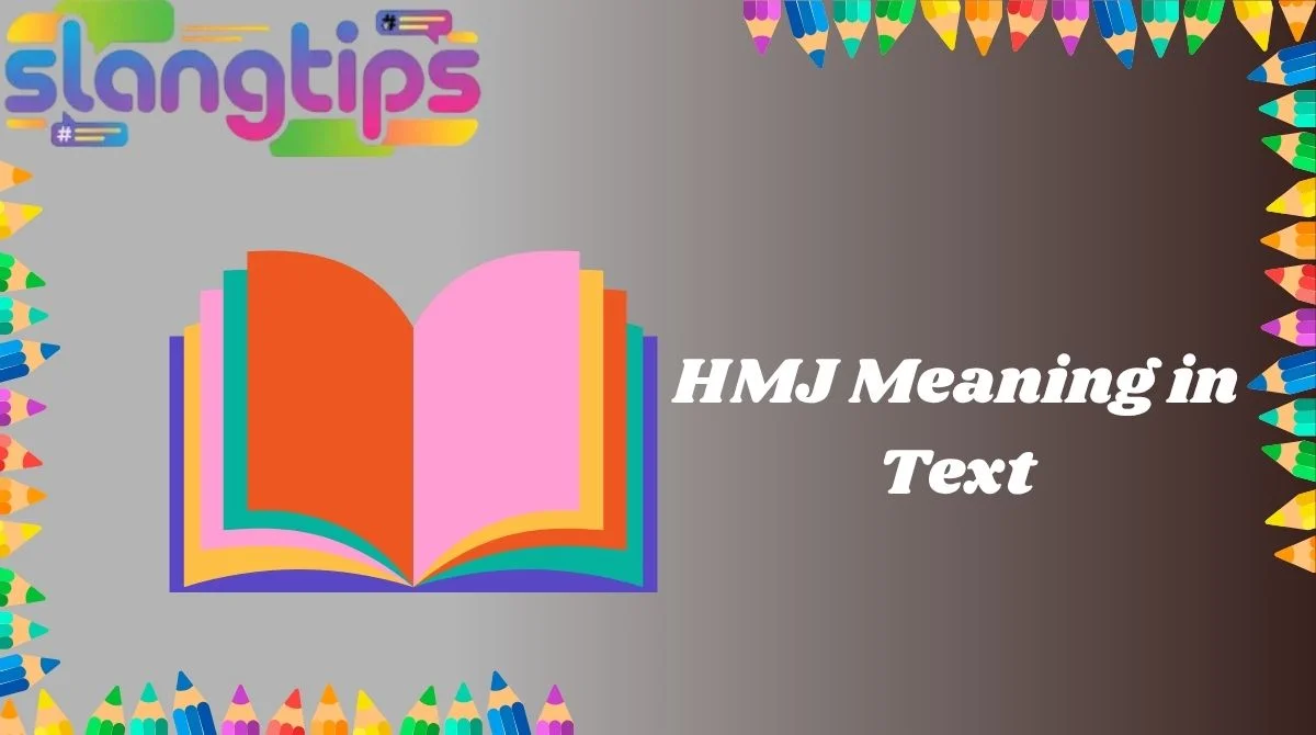 HMJ Meaning in Text
