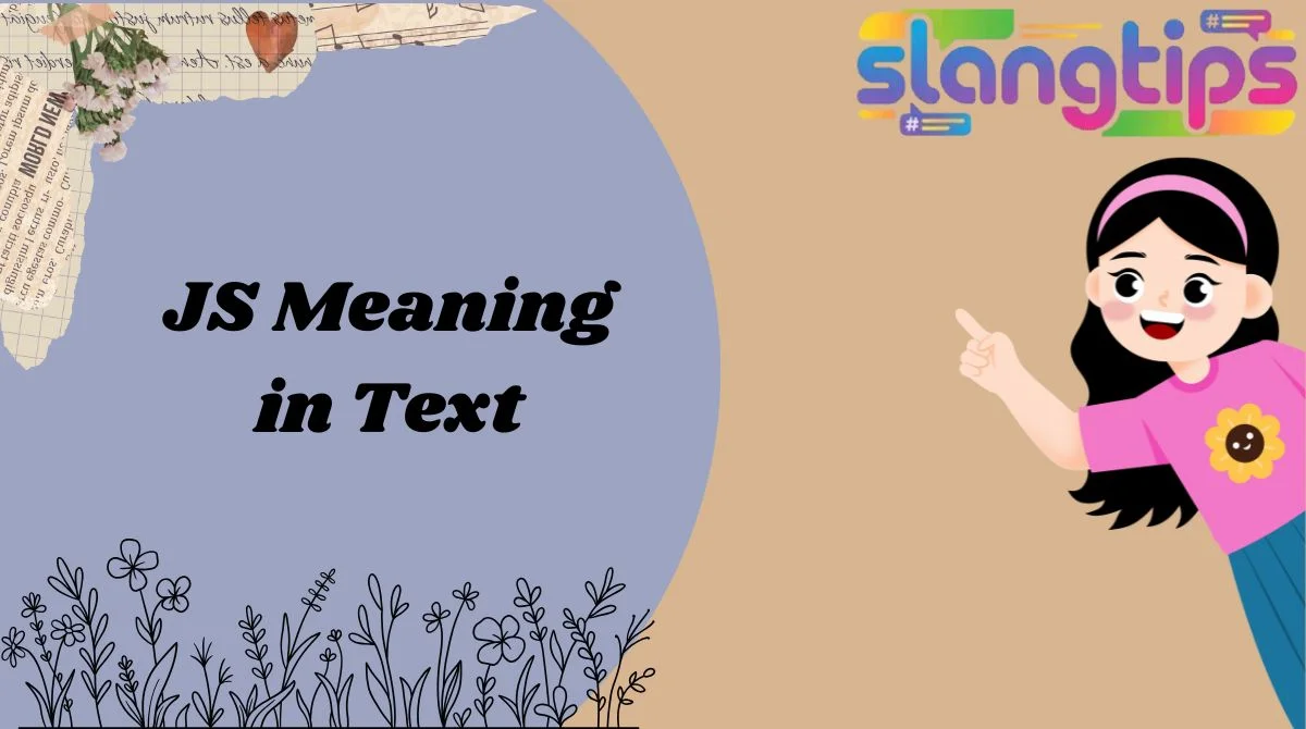 JS Meaning in Text