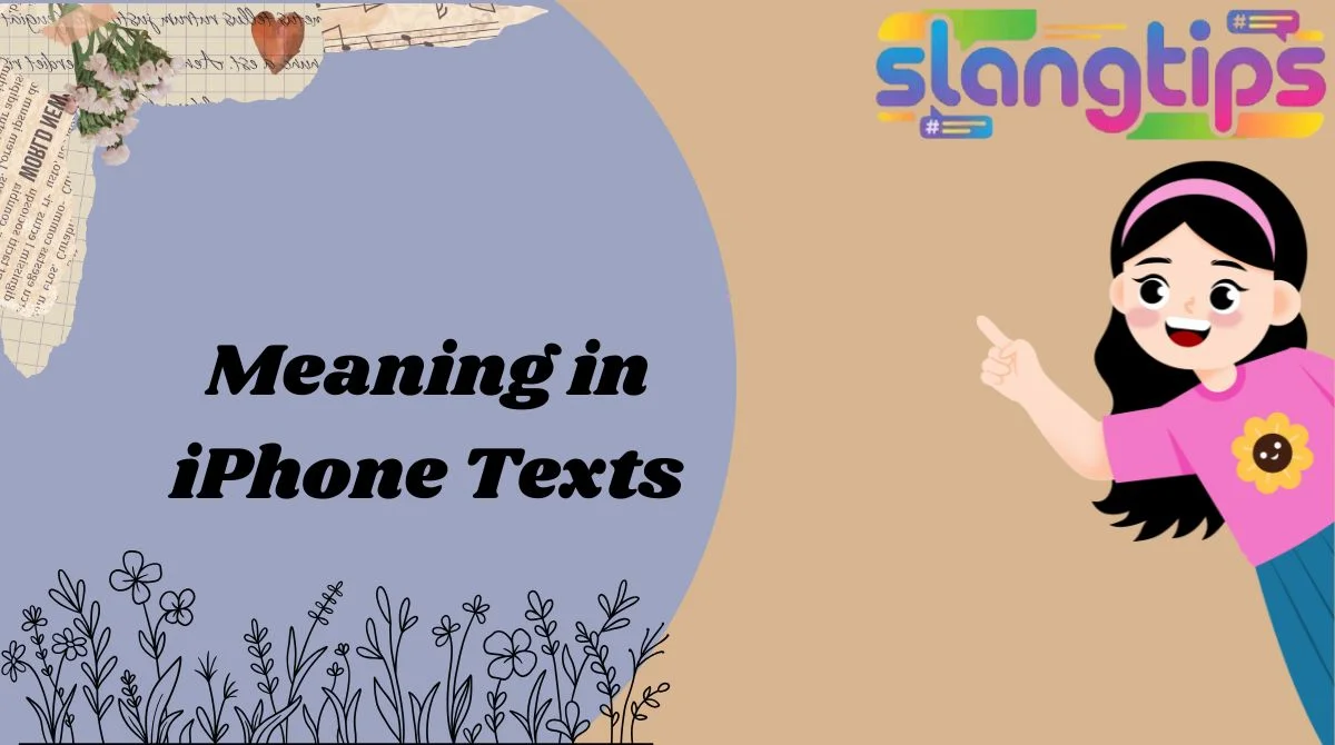 Meaning in iPhone Texts