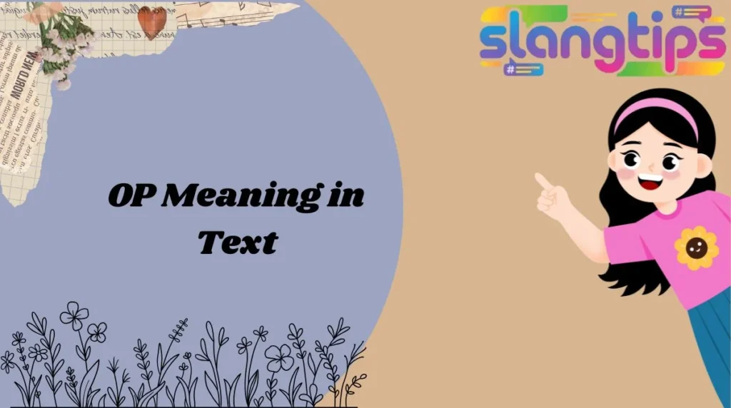 OP Meaning in Text