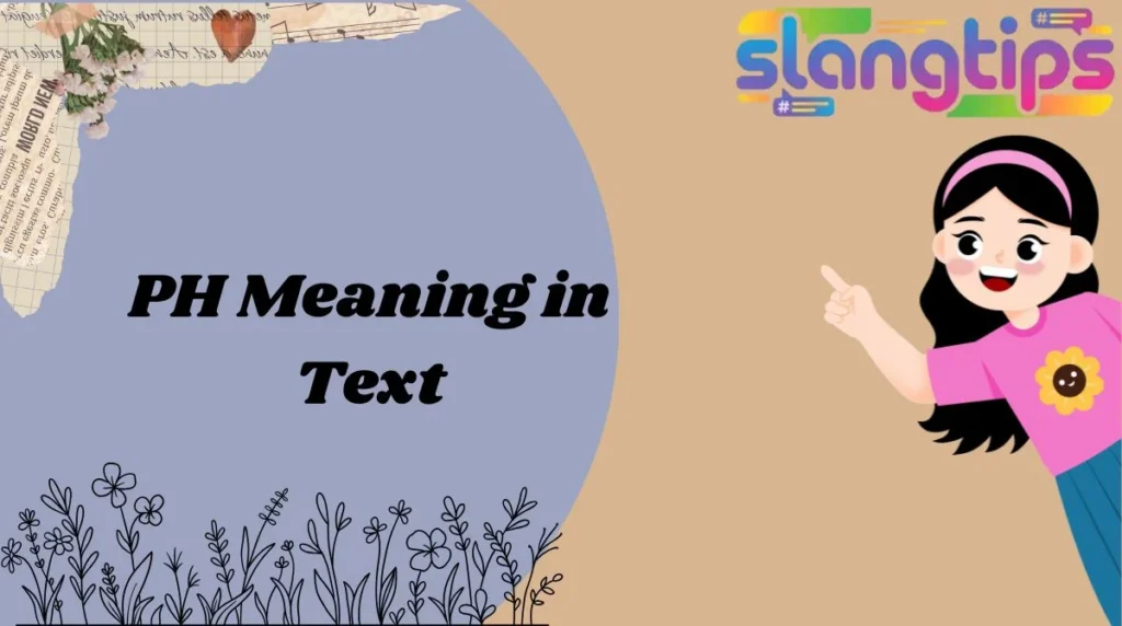 PH Meaning in Text