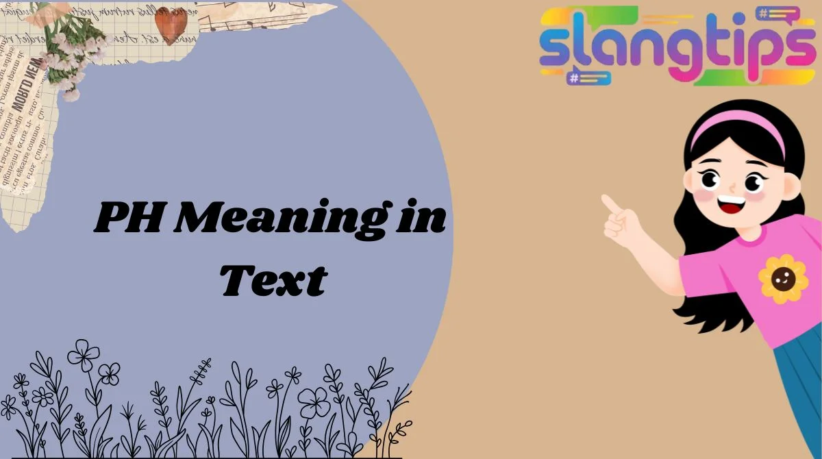 PH Meaning in Text