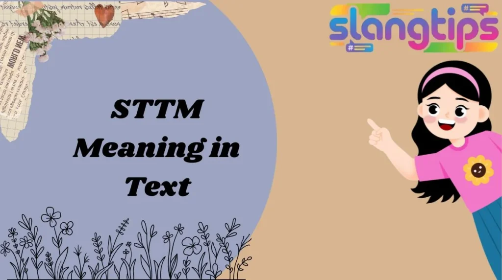 STTM Meaning in Text
