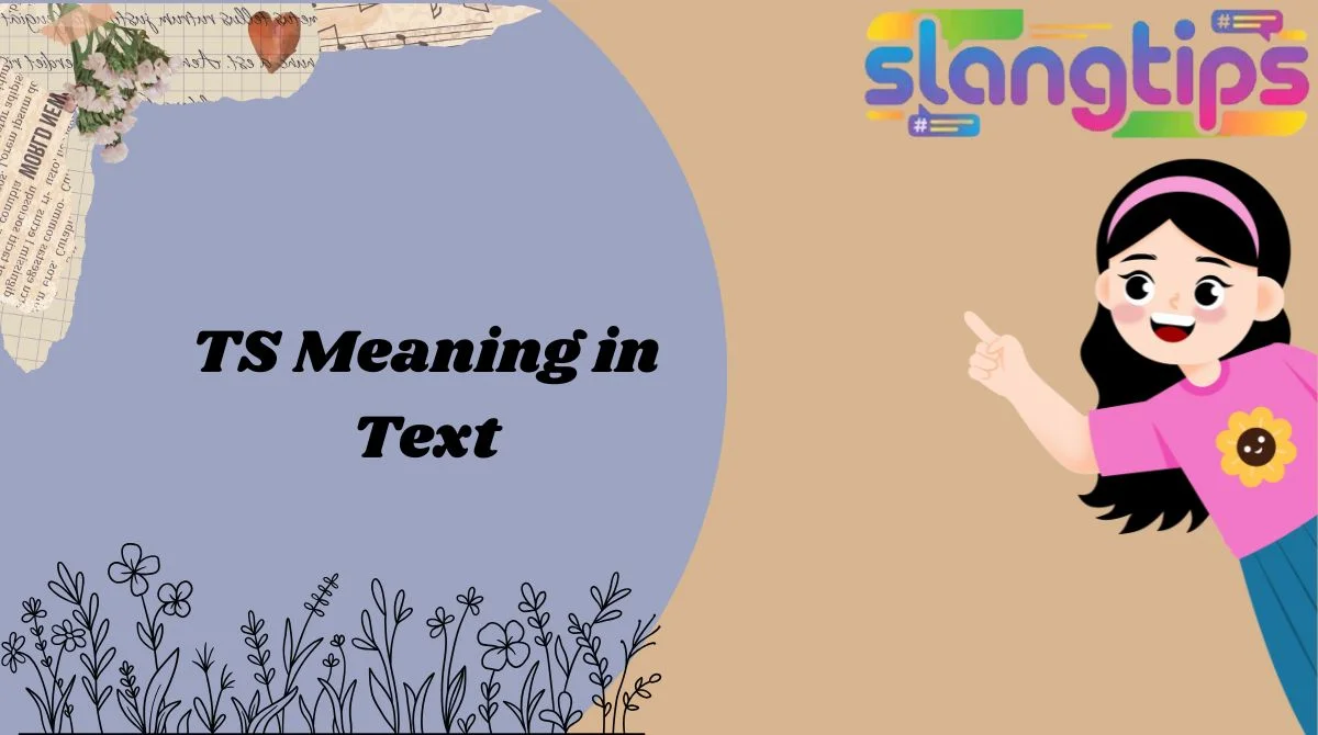 TS Meaning in Text