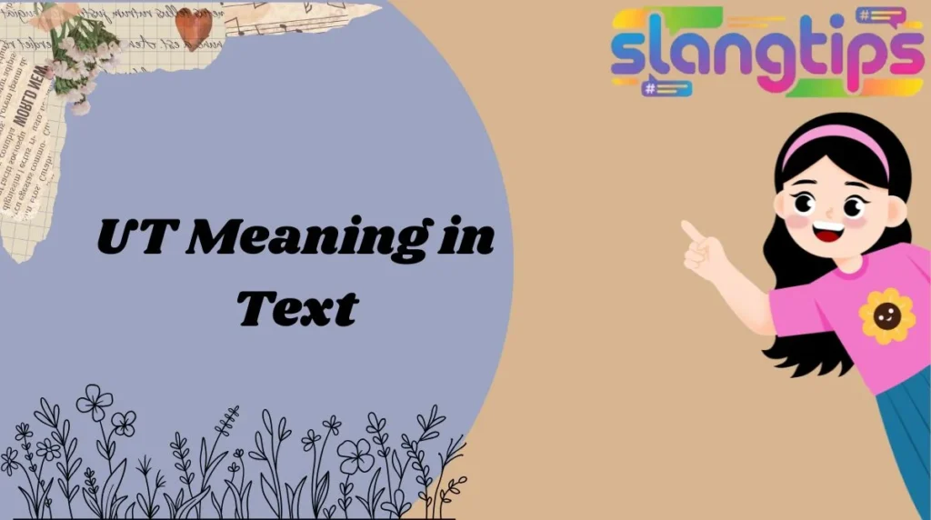 UT Meaning in Text