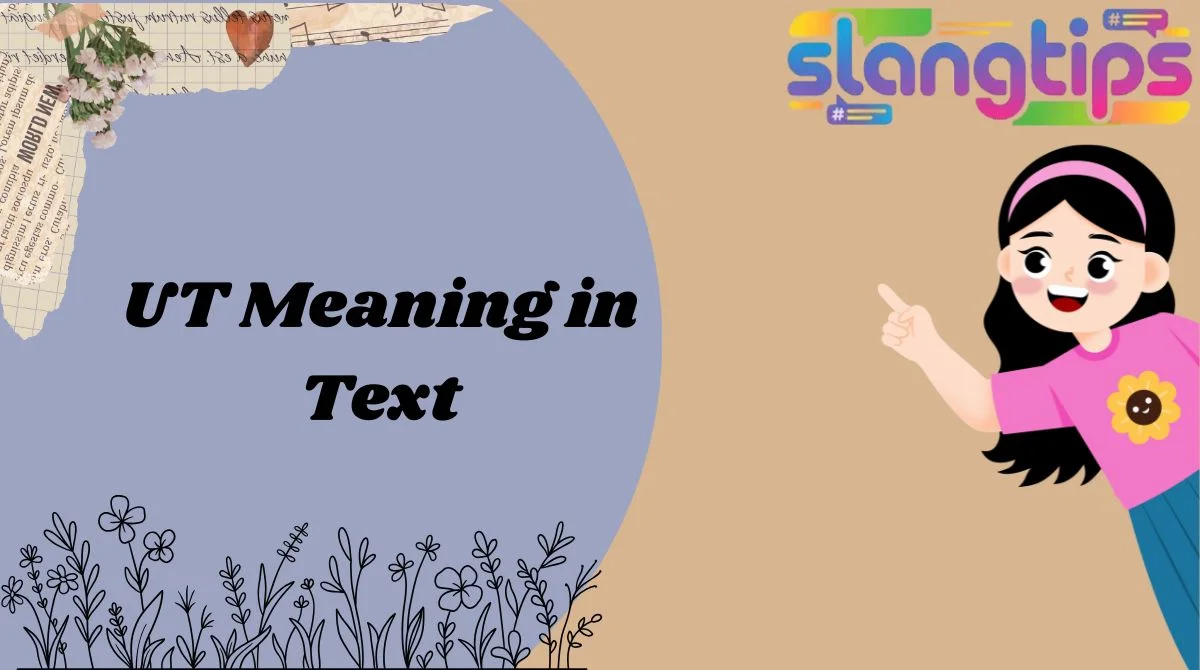 UT Meaning in Text