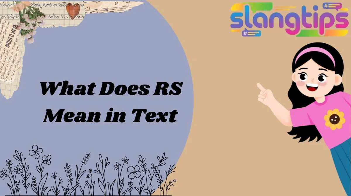 What Does RS Mean in Text