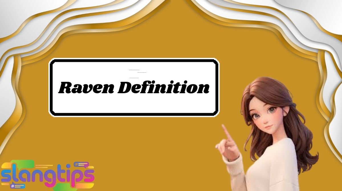 Raven Definition
