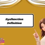 Dysfunction Definition