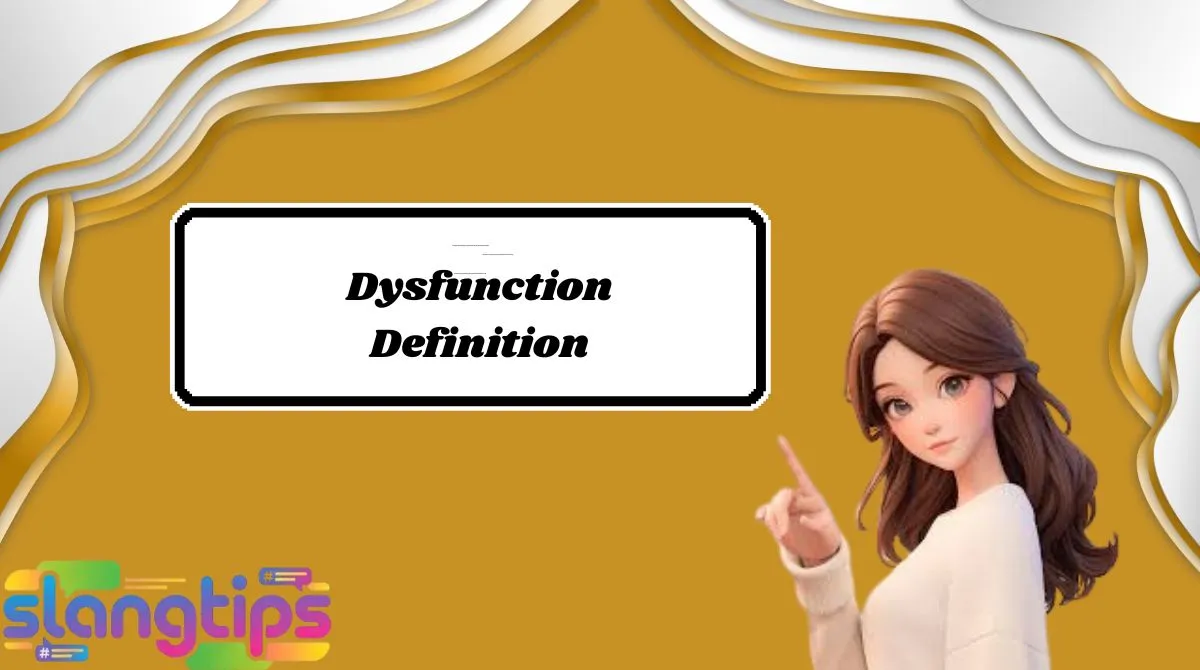 Dysfunction Definition