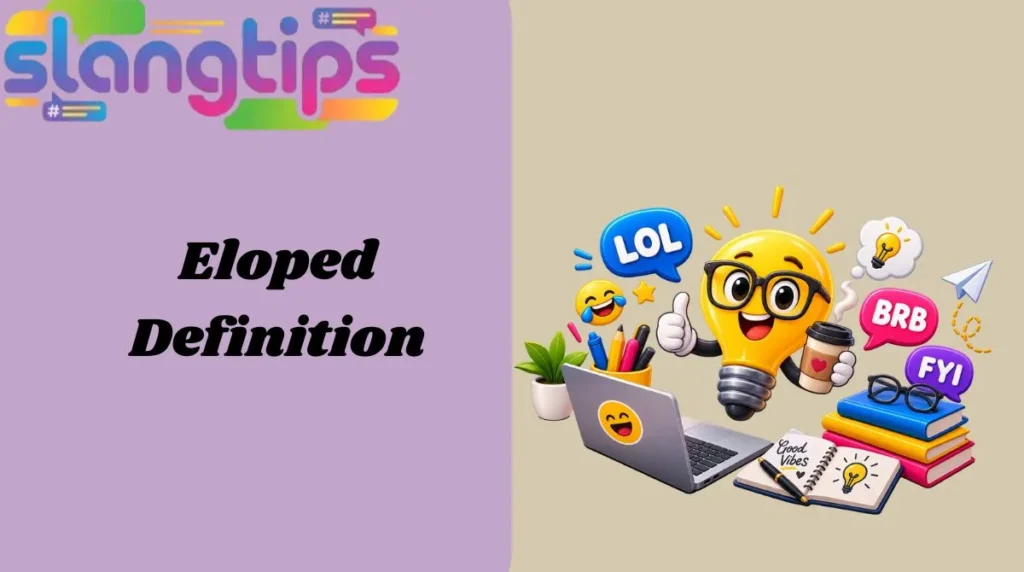 Eloped Definition